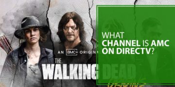 What Channel Is AMC On DirecTV?