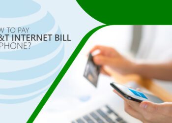 How To Pay AT&T Internet Bill By Phone? Step-by-Step Guide!