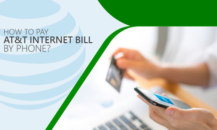 How To Pay AT&T Internet Bill By Phone? Step-by-Step Guide!