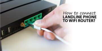 How to connect landline phone to wifi router?