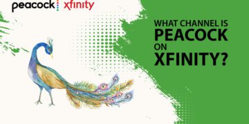 What Channel Is Peacock on Xfinity?