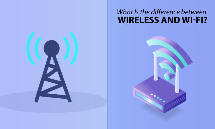 Difference Between Wireless And Wi-Fi