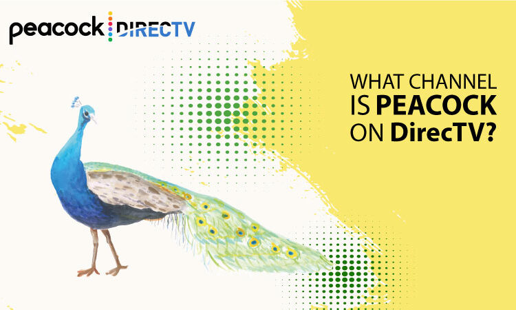 What Channel Is Peacock on DirecTV?